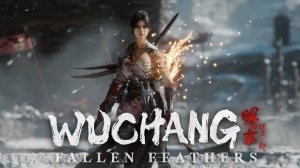 WUCHANG Fallen Feathers