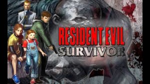 Resident Evil:  Survivor