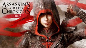 Assassins Creed Chronicles China