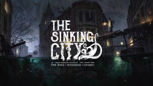 Return to Sinking City (Все улики + озвучка)
