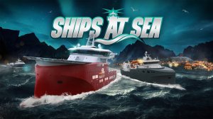 Ships At Sea - МОРСКИЕ ПЕРЕВОЗКИ и РЫБАЛКА