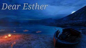 Dear Esther【Прохождение на русском】