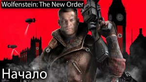 Wolfenstein: The New Order