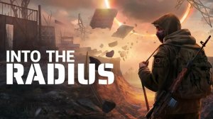 INTO THE RADIUS (VR) КАКОЙ ТО АНАЛОГ СТАЛКЕРА😜