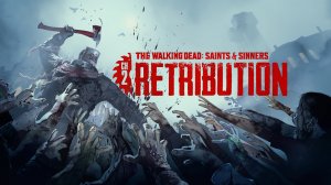 ХОДЯЧИЕ МЕРТВЕЦЫ 2 Saints & Sinners-Chapter 2:Retribution (VR)🙂