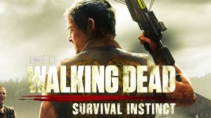 The Walking Dead: Survival Instinct