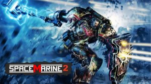Warhammer 40,000: Space Marine 2