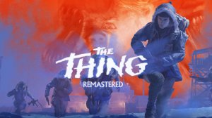 The Thing Remastered