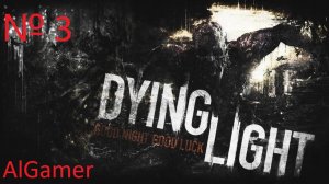 DYING LIGHT