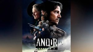 Сериал «Андор» Сезон 2
