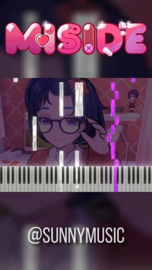 [ MiSide ] 🎹