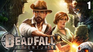 Deadfall Adventures
