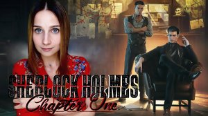SHERLOCK HOLMES: Chapter One