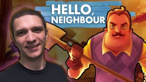 HELLO NEIGHBOR